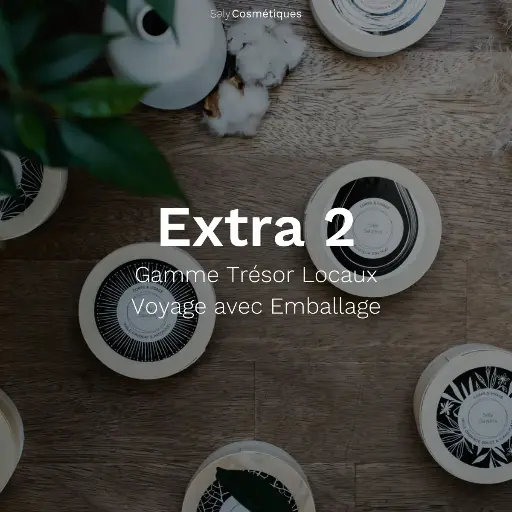 [B2B-EXTRA02-A] Extra 2 : Gamme Trésor Locaux - Format Voyage Avec Emballage 