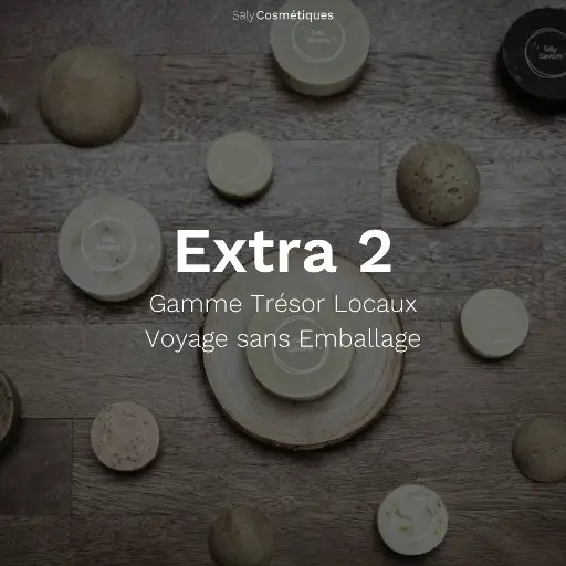 [B2B-EXTRA02-S] Extra 2 : Gamme Trésor Locaux - Format Voyage Sans Emballage 